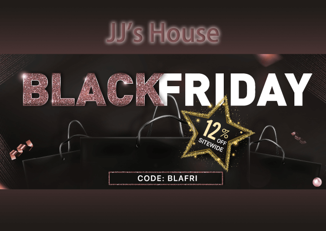JJ's House Black Friday Sales